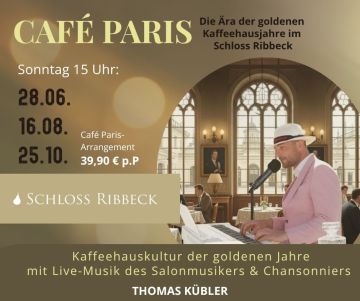 Tickets für Café Paris im Schloss Ribbeck am 25.10.2026 - Karten kaufen